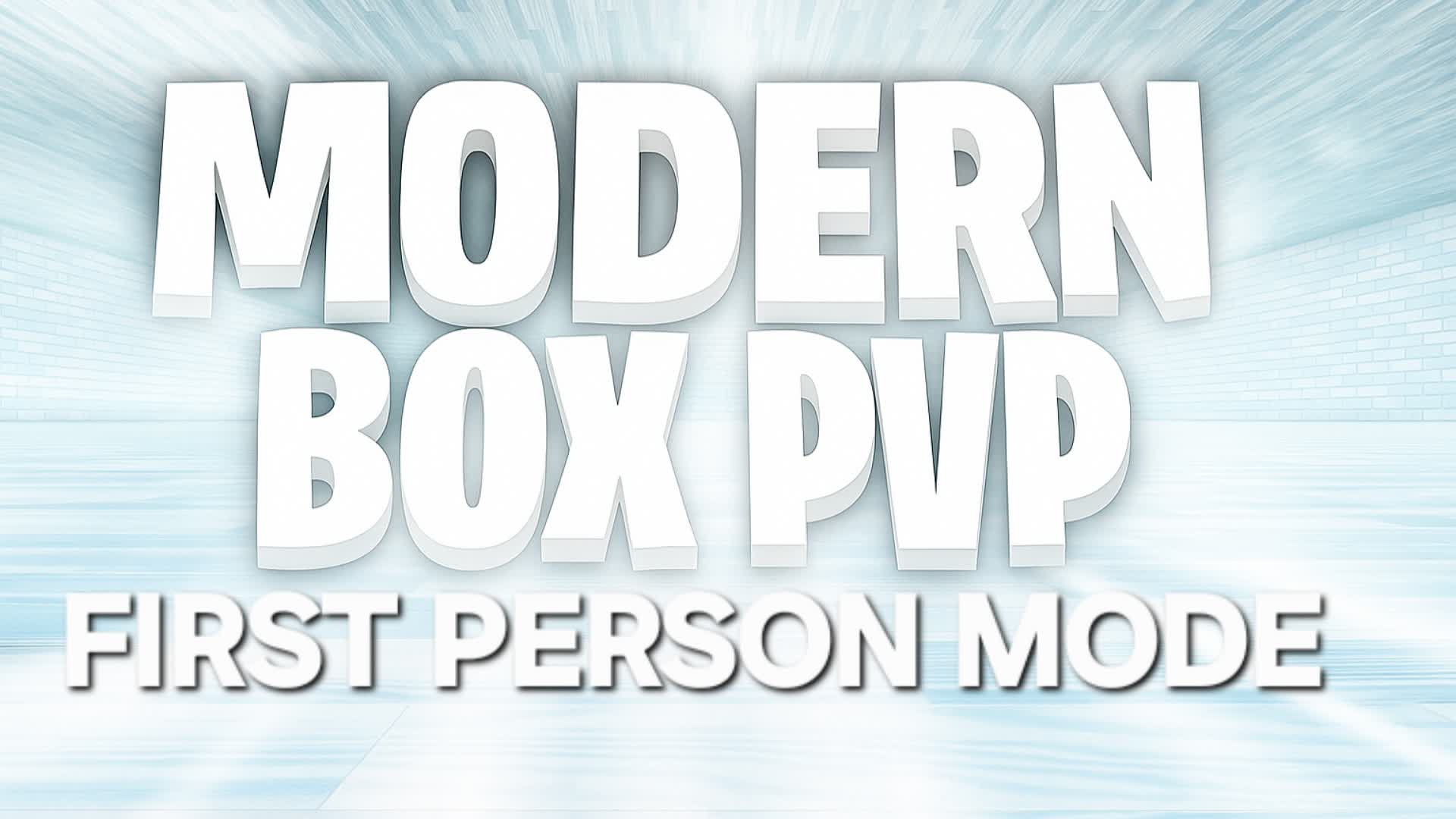 MODERN BOX PVP🏔 - 1ST PERSON CAMERA🌎💯