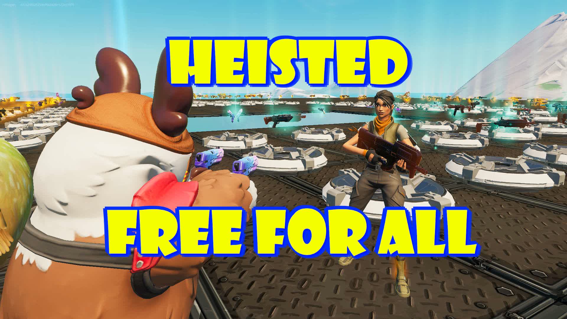 Heisted Free For All 🔫