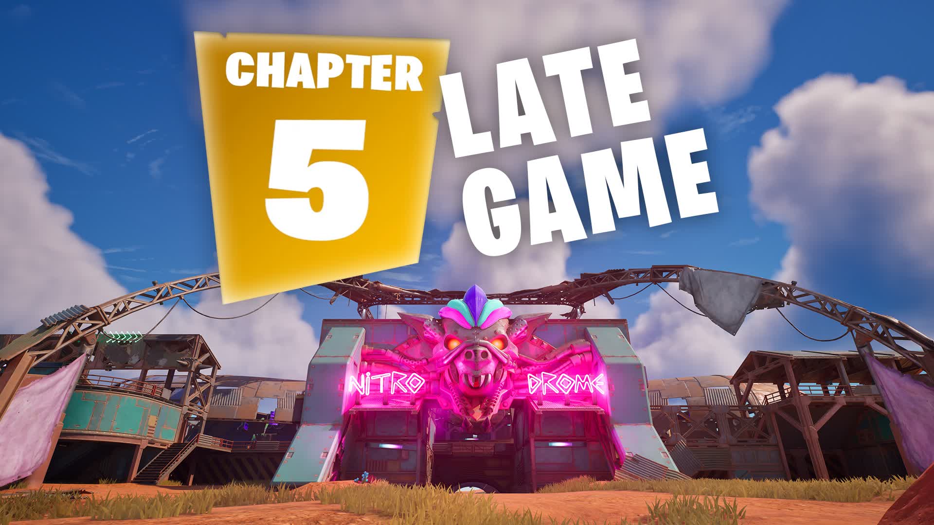 CHAPTER 5 LATE GAME ZERO BUILD