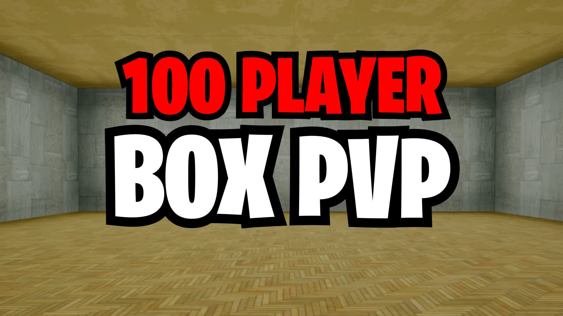 100 PLAYER BOX PVP📦