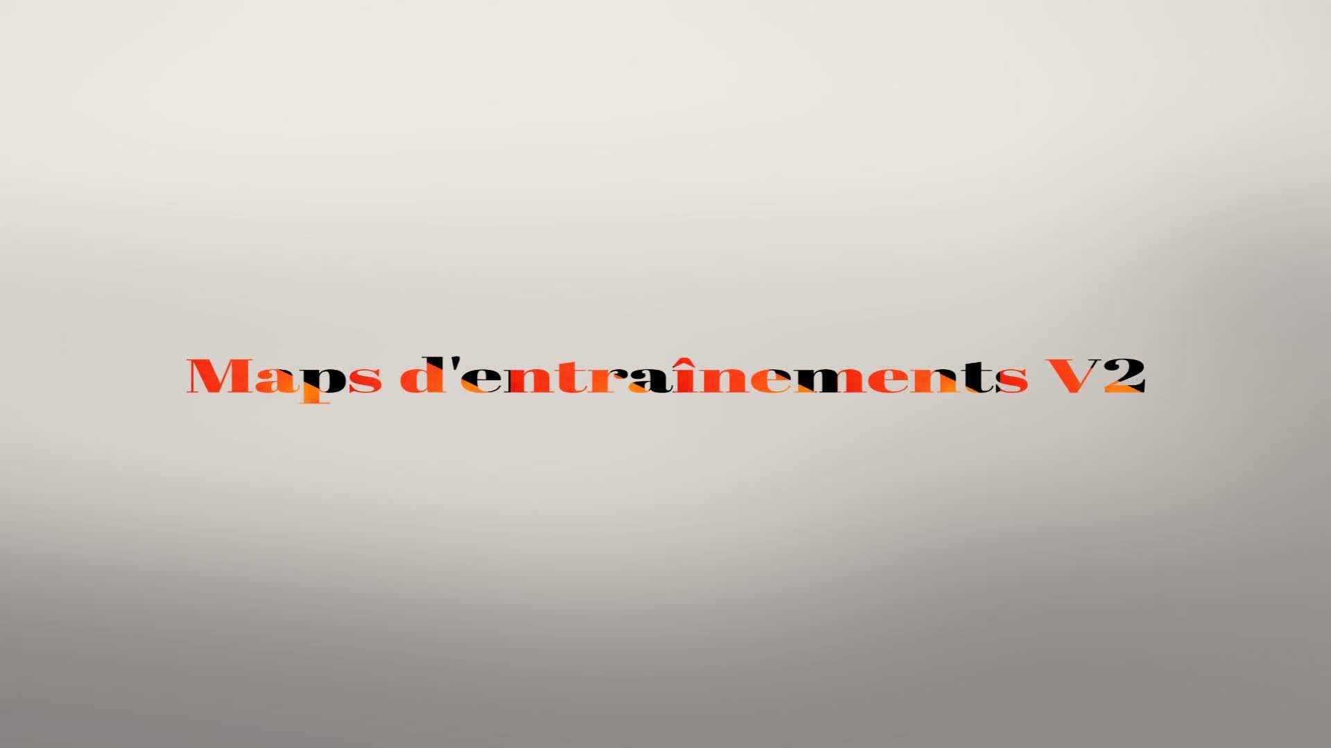 Maps d'entrainements V2