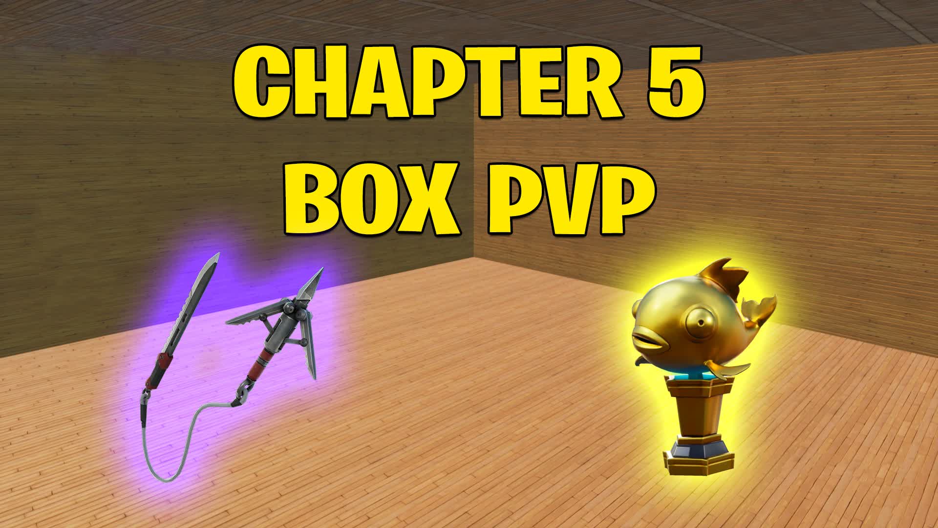 CHAPTER 5 BOX PVP 📦
