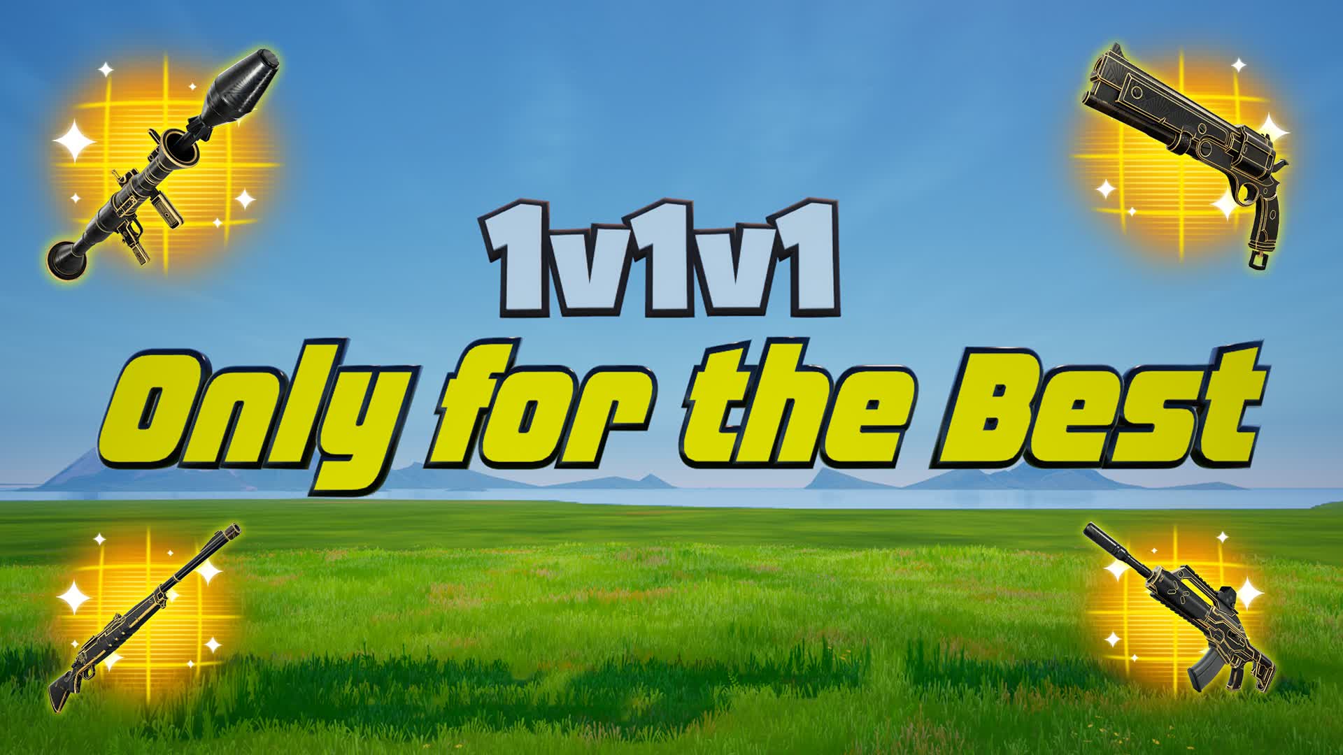1v1v1 Only for the Best - Free for All