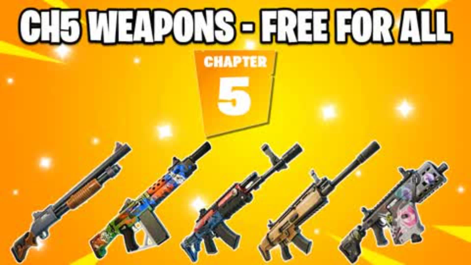 ⭐CH5 WEAPONS - ULTIMATE FFA⭐