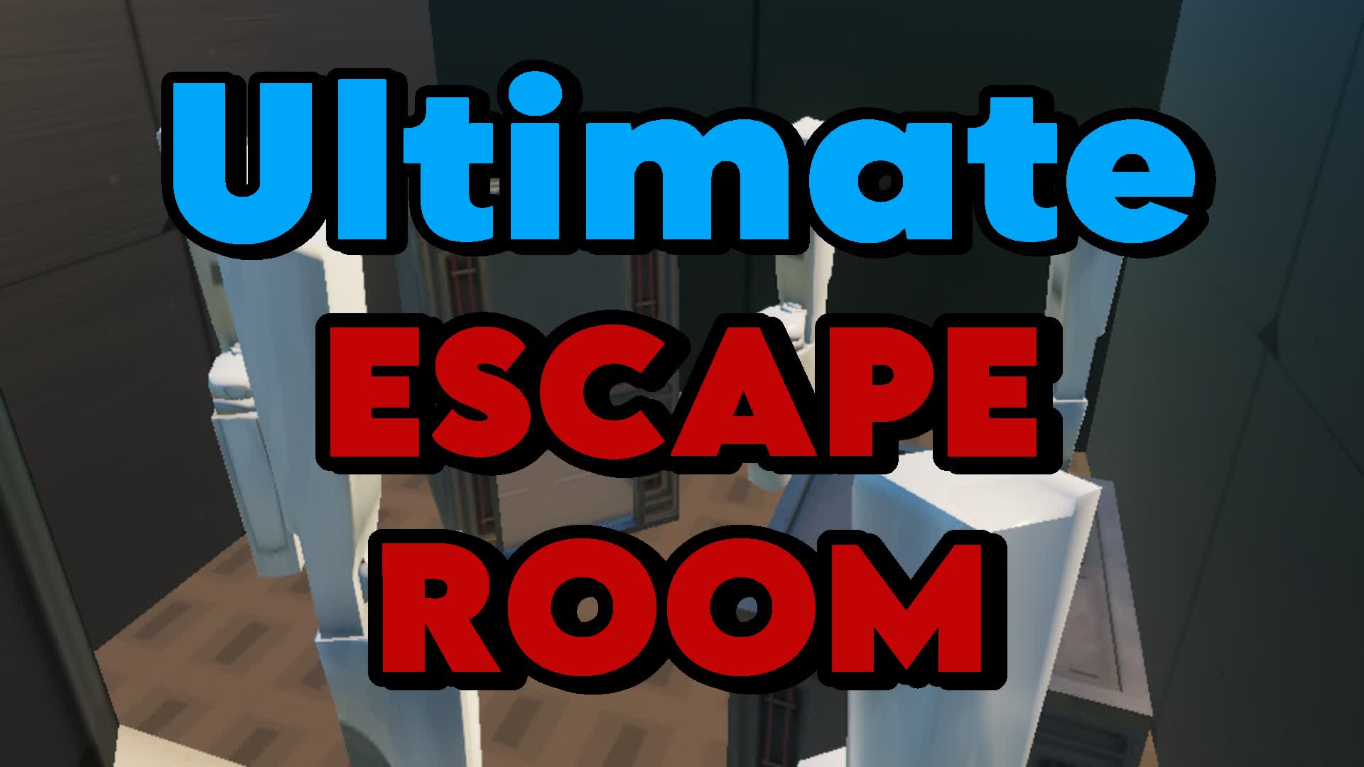Ultimate Escape Room