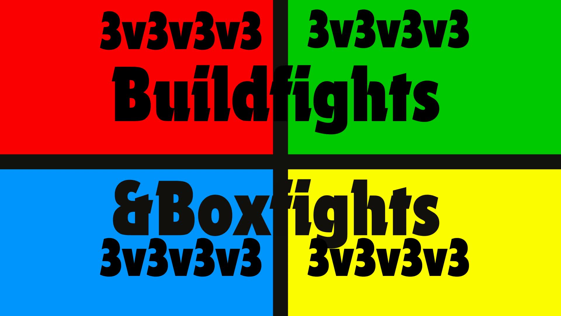 3V3V3V3 BOXFIGHTS&BUILDFIGHTS