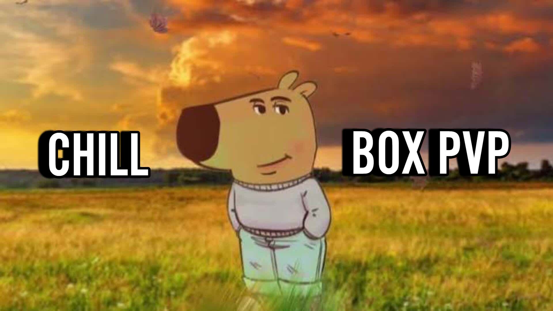 CHILL GUY BOX PVP!