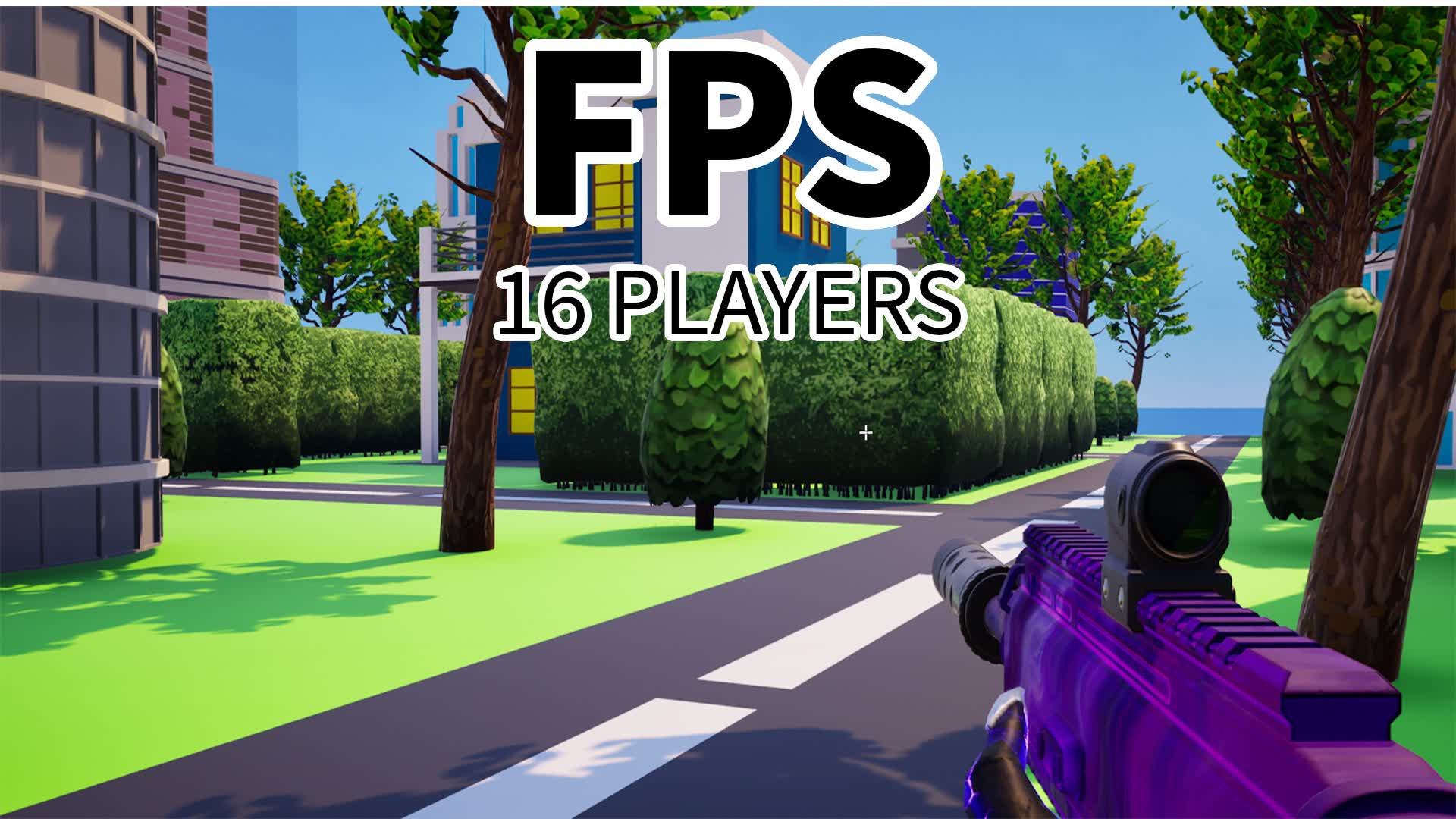 NEW CITY FPS