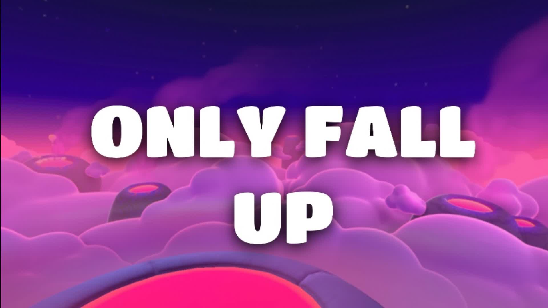 👑ONLY FALL UP