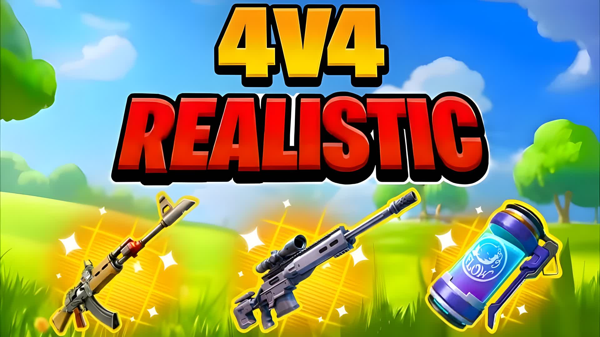REALISTIC 4V4 [1v1 TO 4V4]