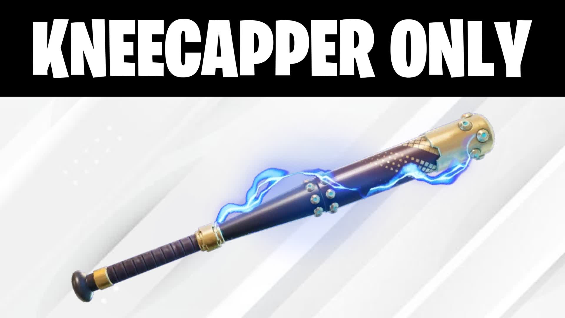 KNEECAPPER ONLY