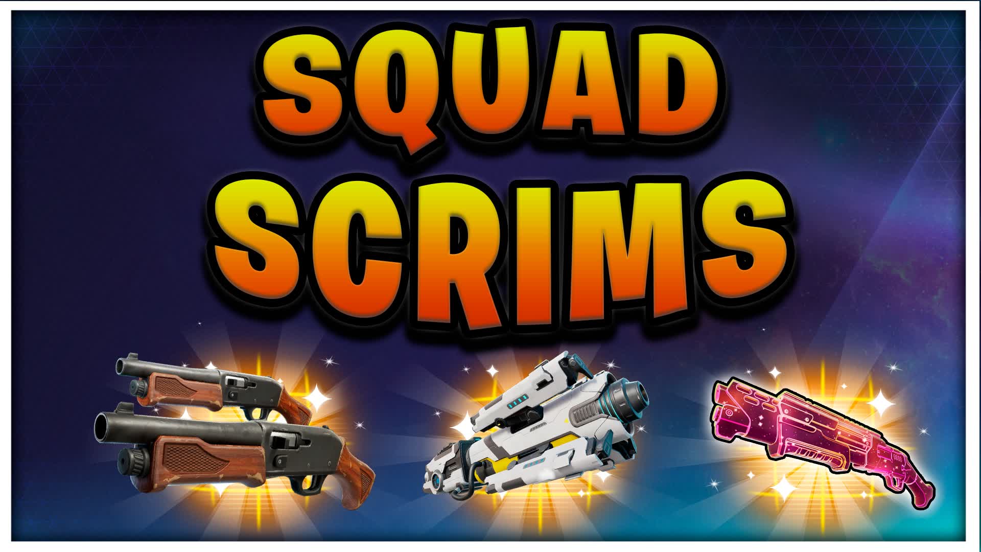 ULTRA SQUAD SCRIMS
