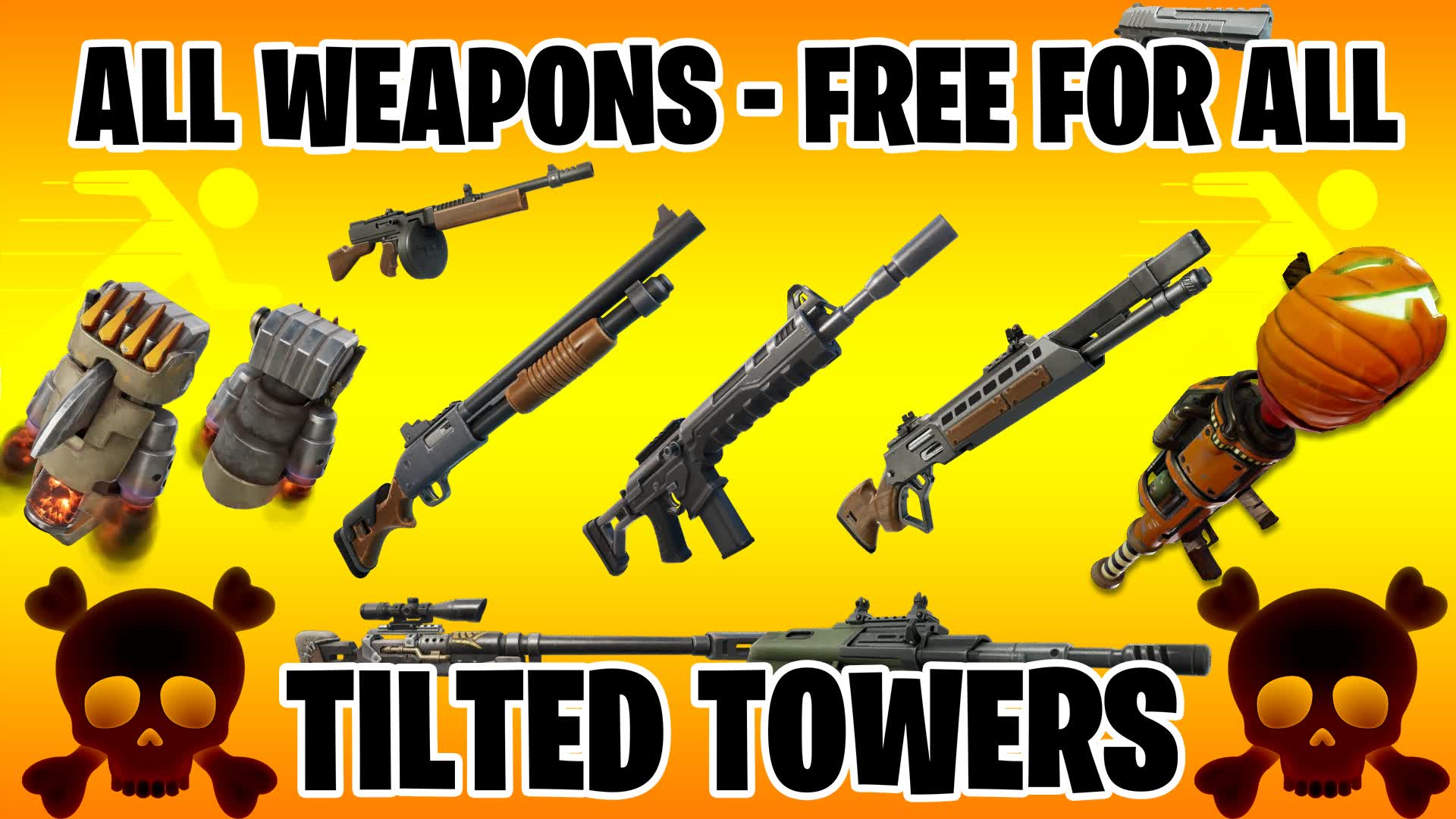 ALL WEAPONS - FREE FOR ALL - TILTED