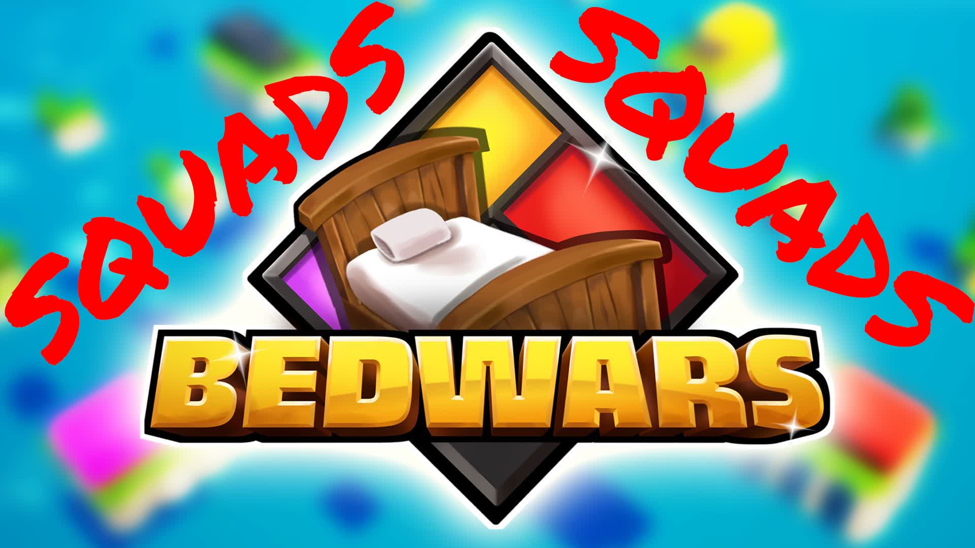 Bed Wars (SQUAD)