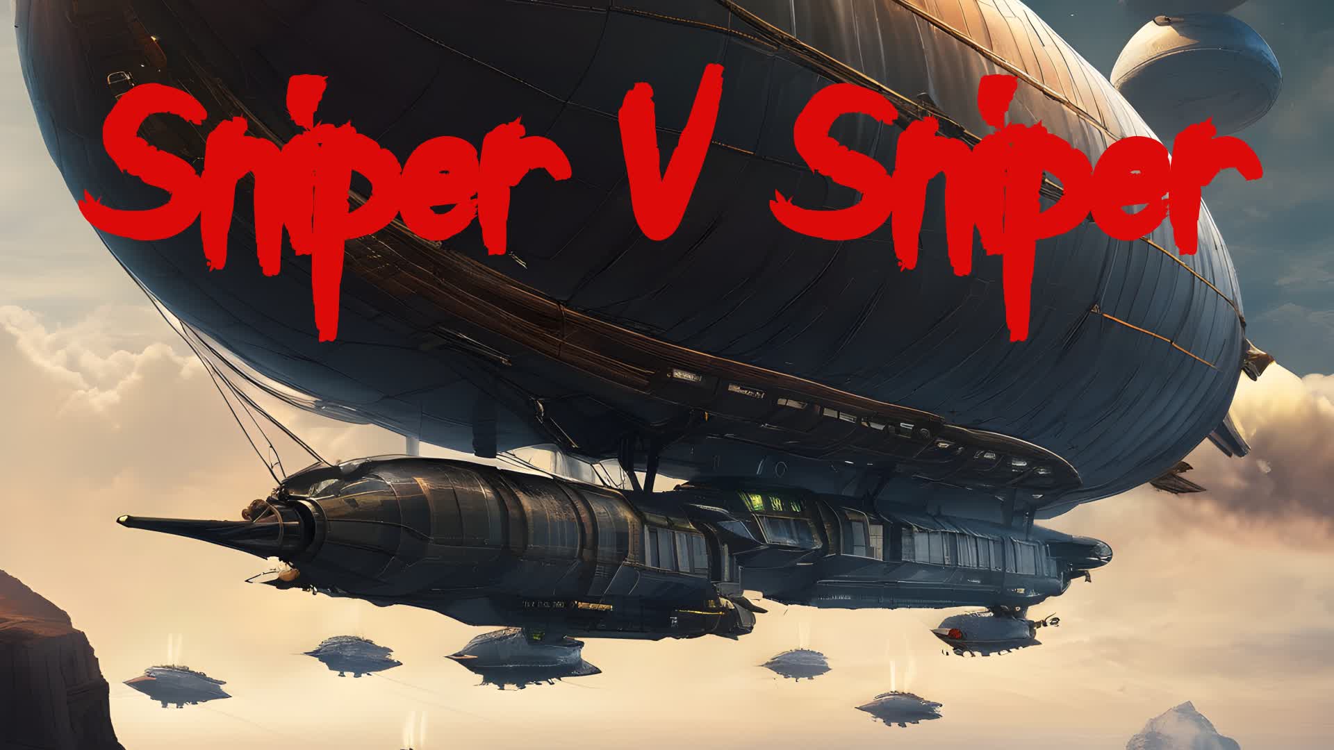 Sniper V Sniper (airships)