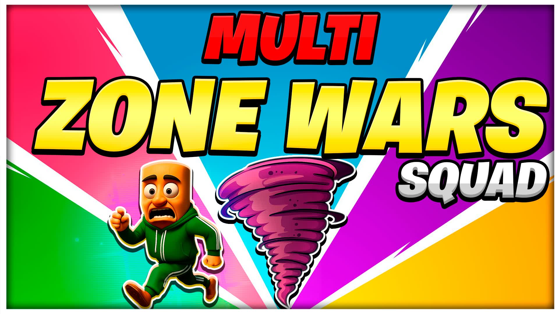 🌀MULTI ZONE WARS: SQUAD🌀