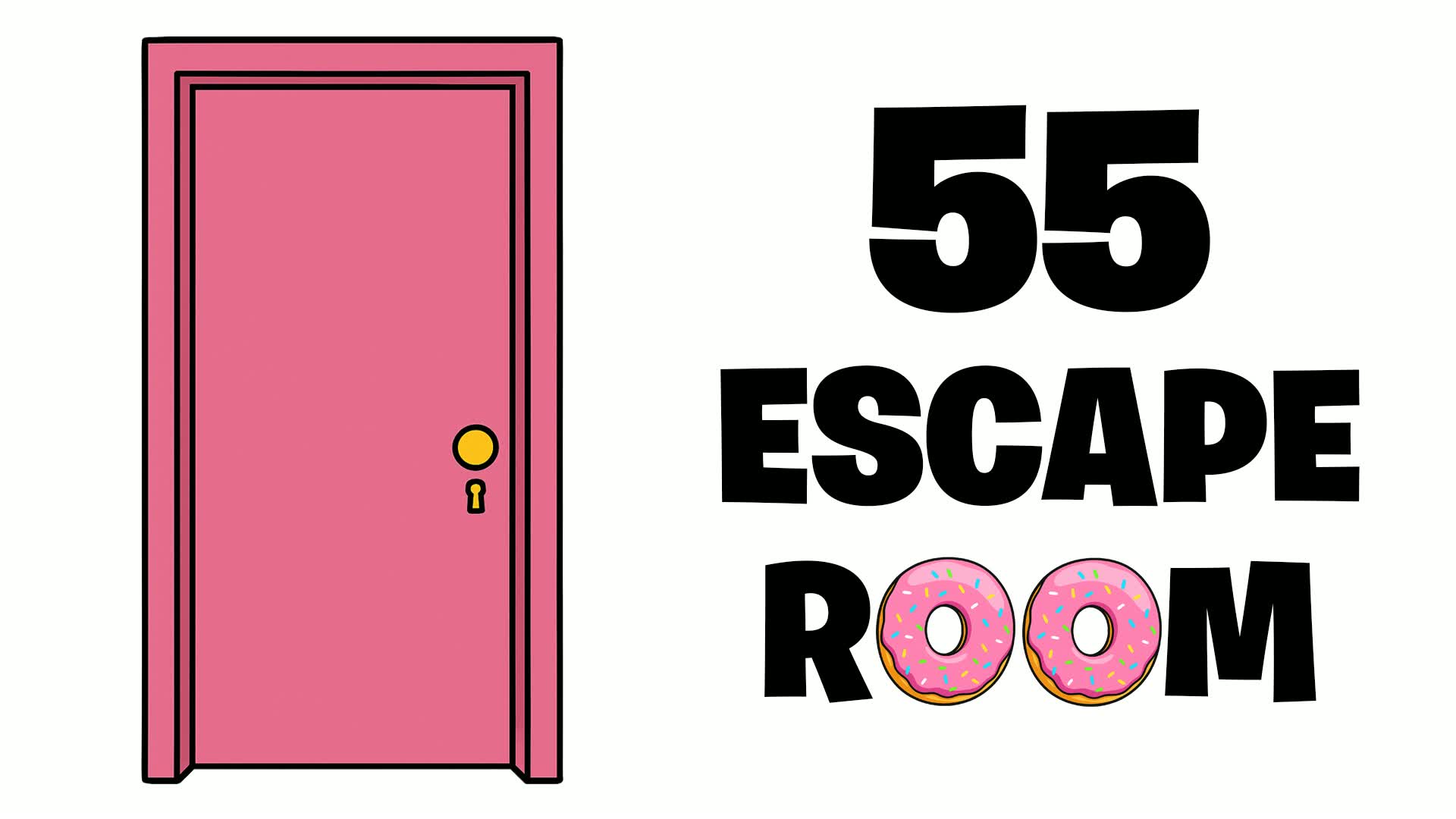 55 ESCAPE ROOM​