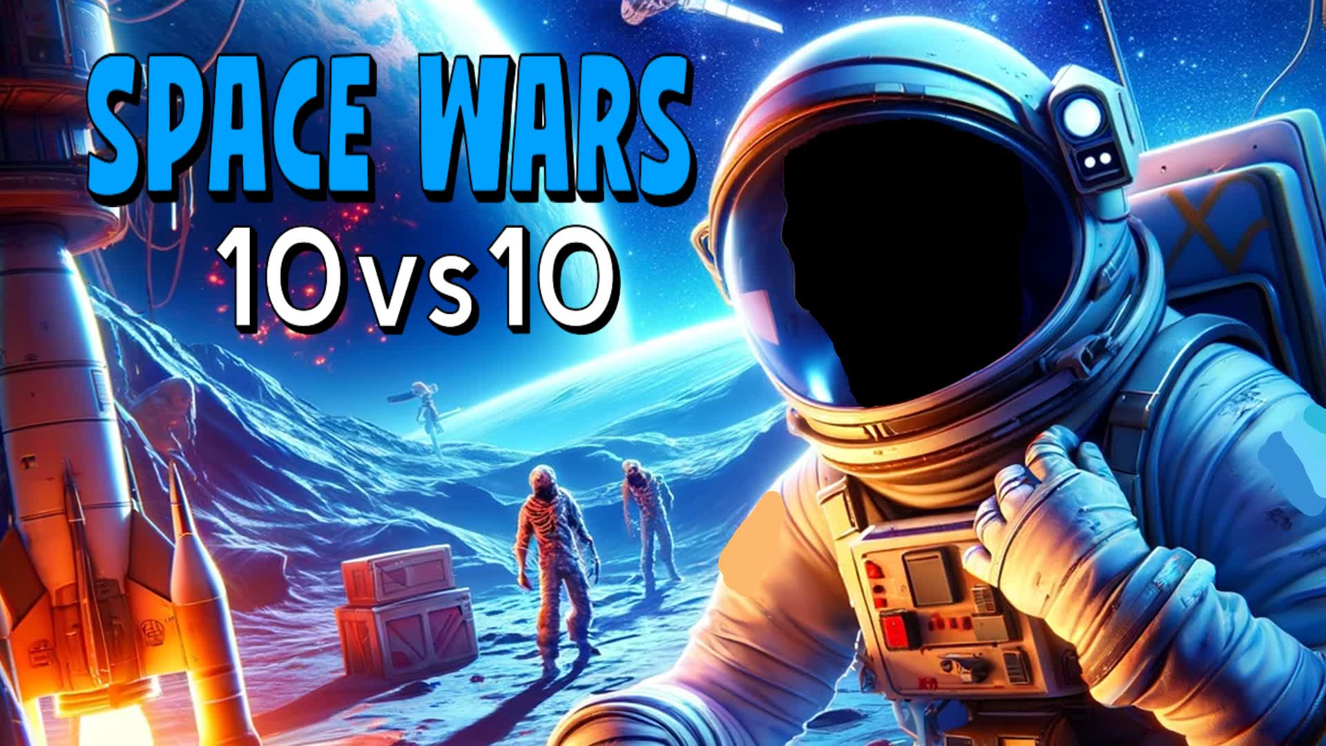 🌌Space wars 10vs10🌌