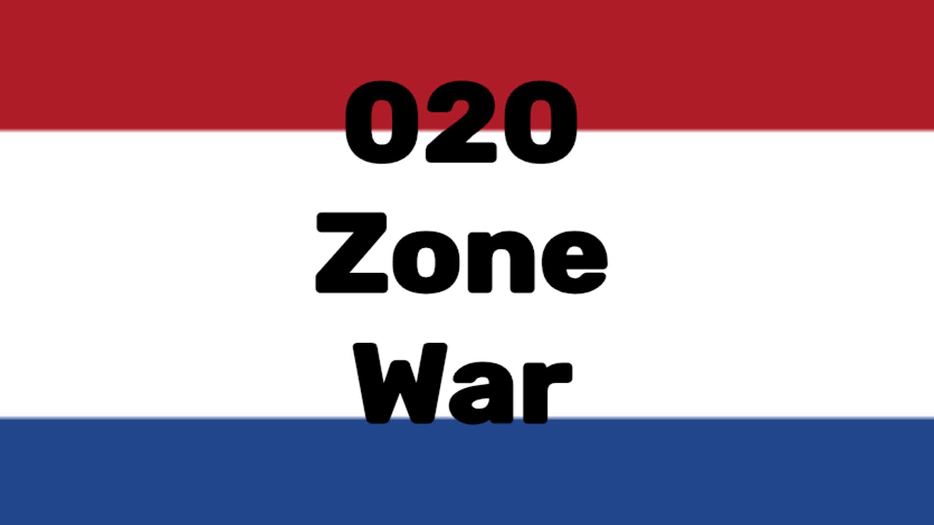 020 Zone War