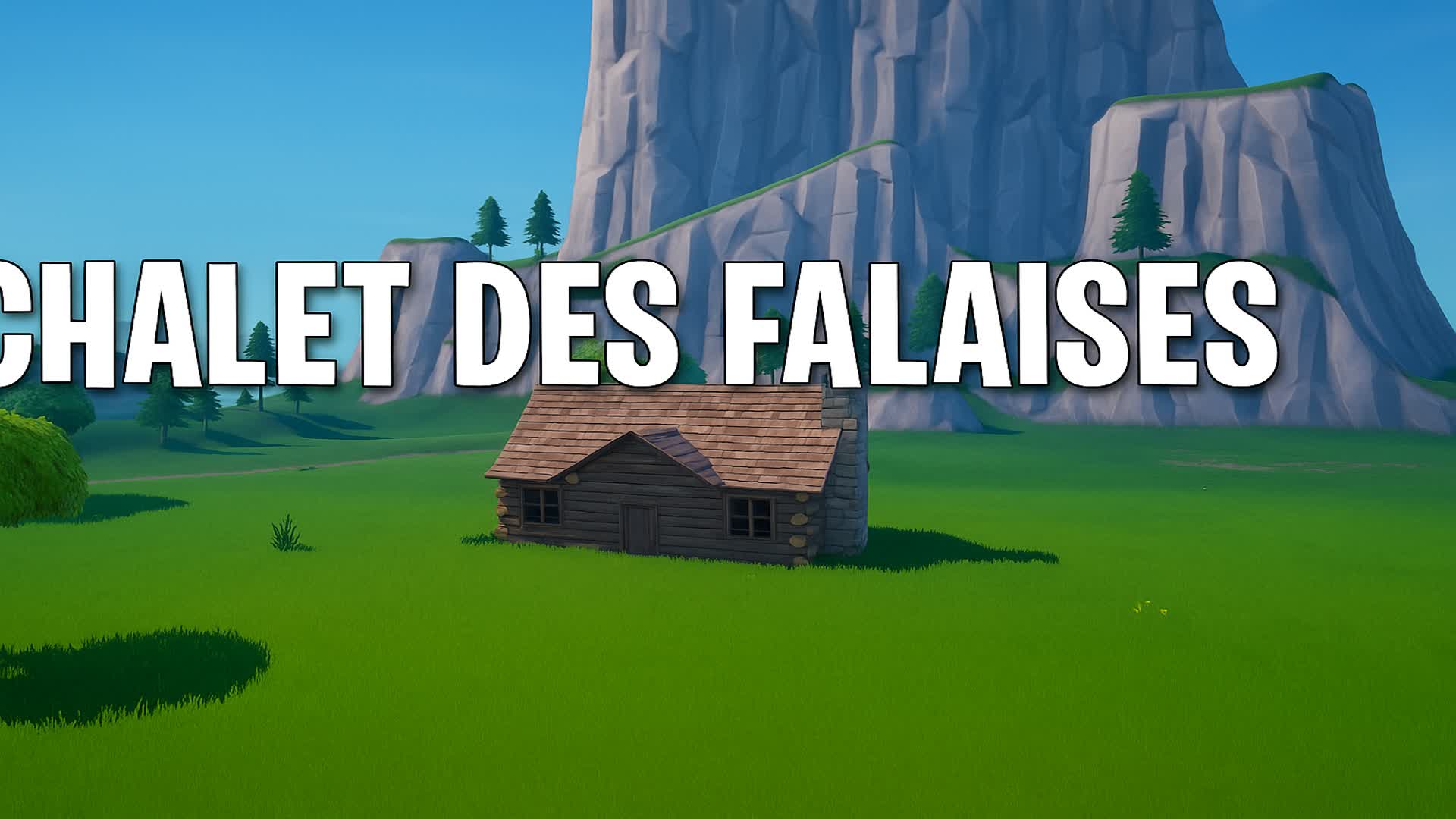 Chalet des Falaises