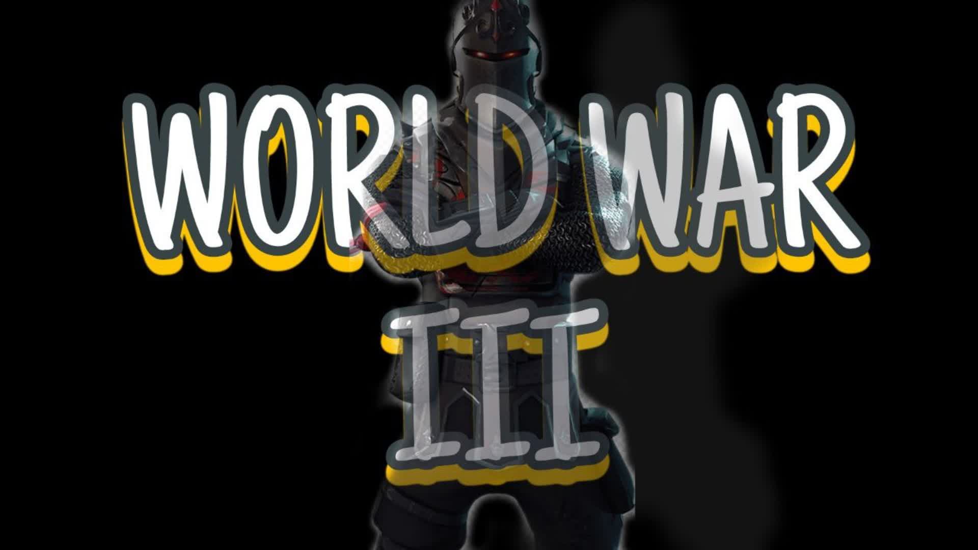 WORLD WAR III
