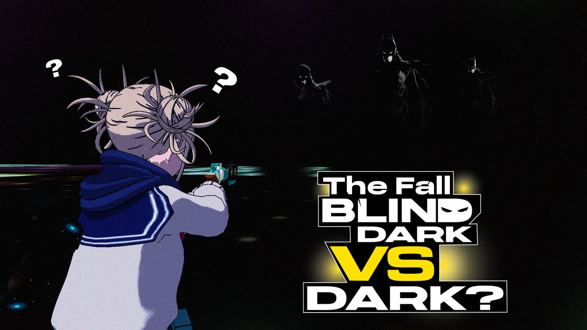 The Fall BLIND: DARK vs DARK 🙈
