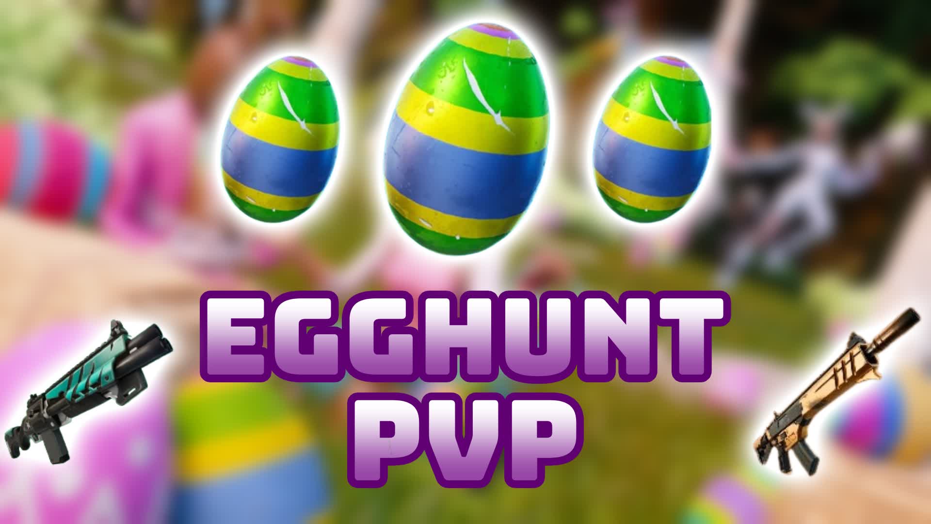 🔍Egg Hunt PVP🥚