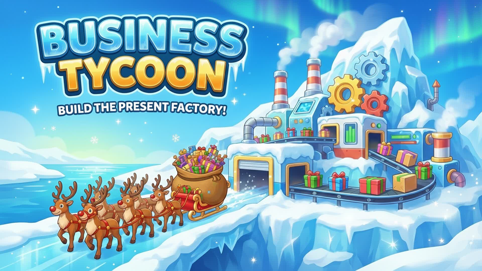 🎁 Business Tycoon. Build a Gift Factory