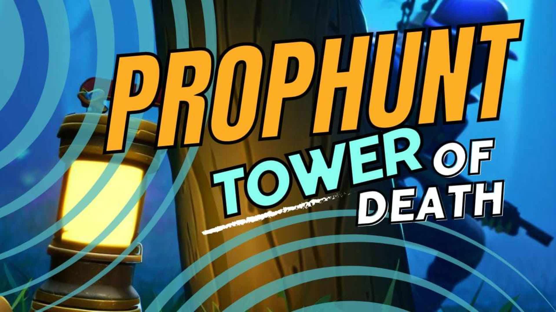Tower of Death Prop Hunt