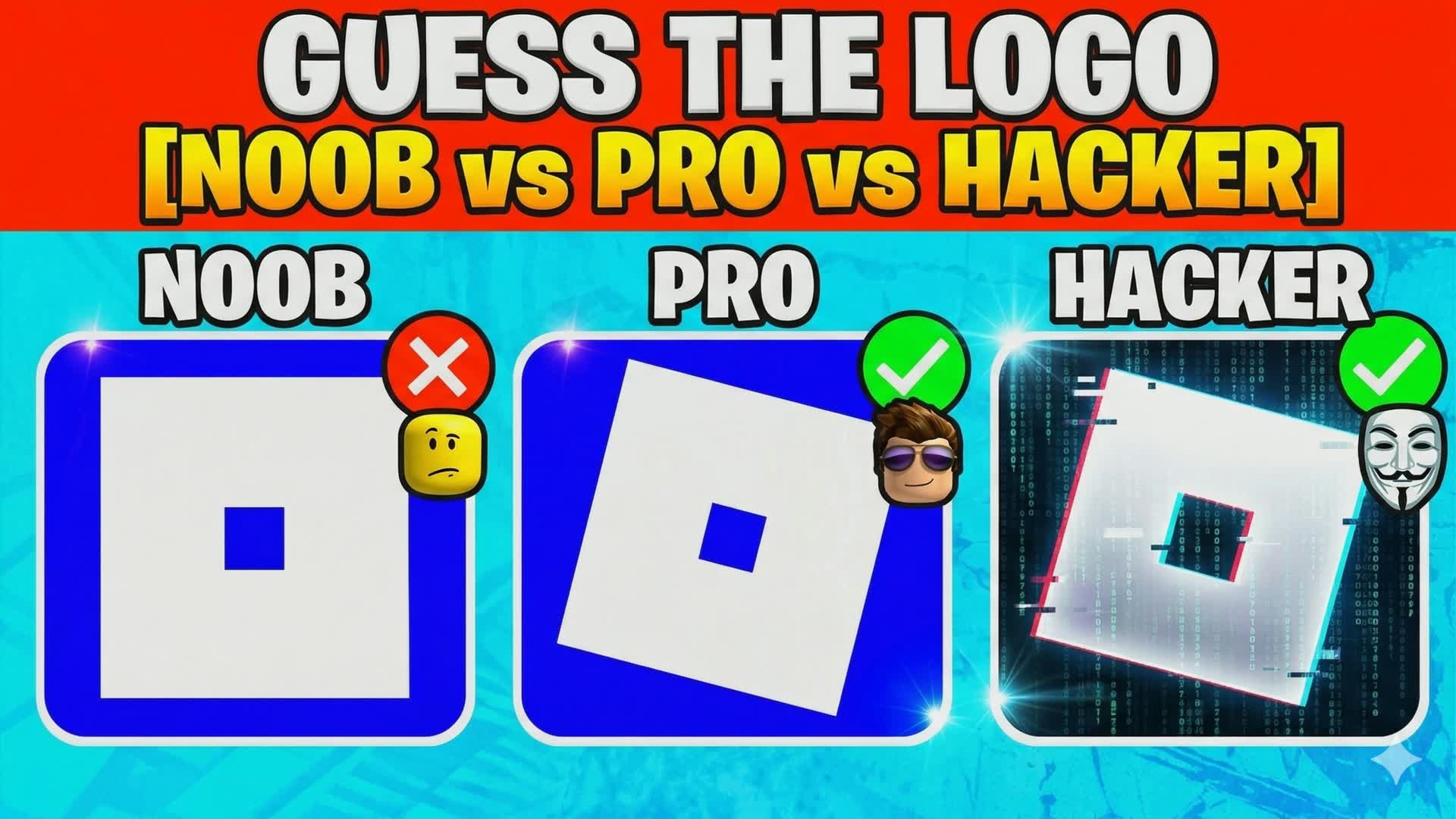 GUESS THE LOGO [NOOB vs PRO vs HACKER]