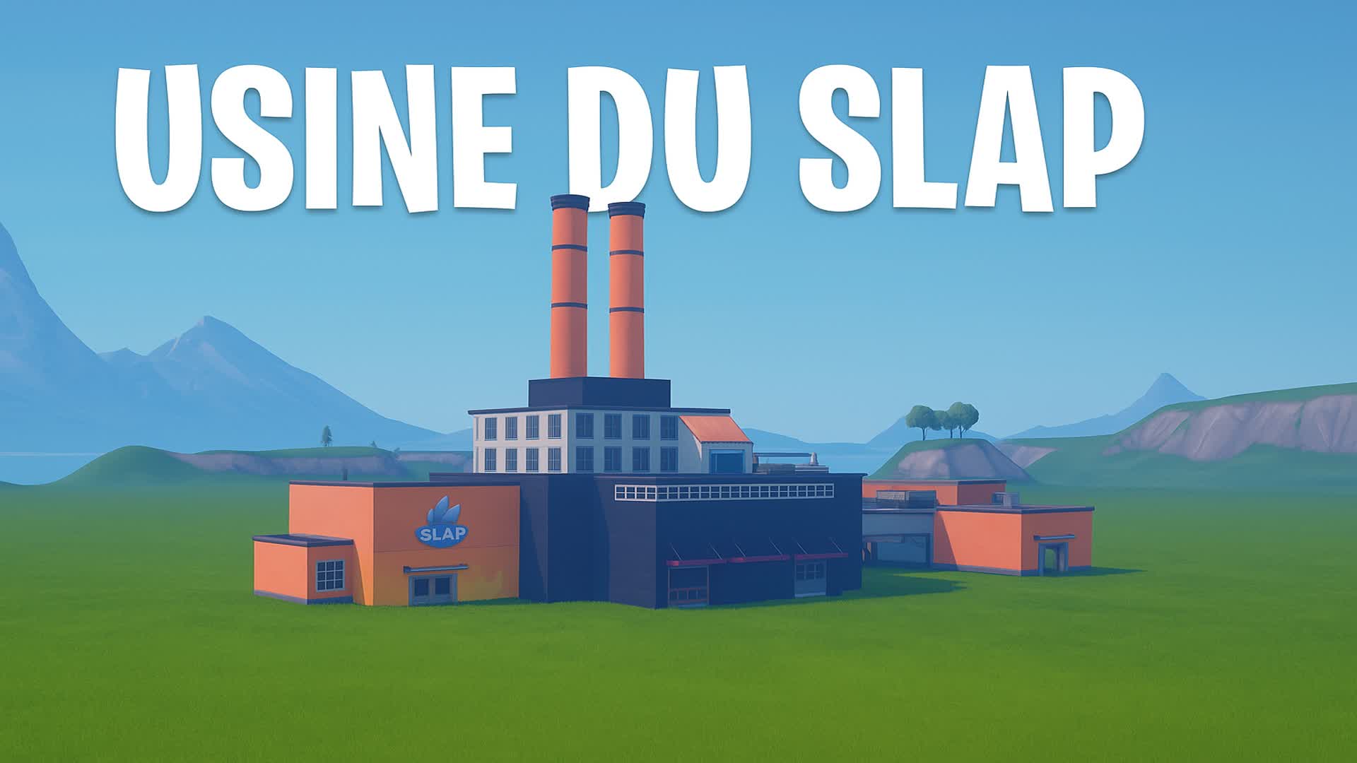 Usine du Slap