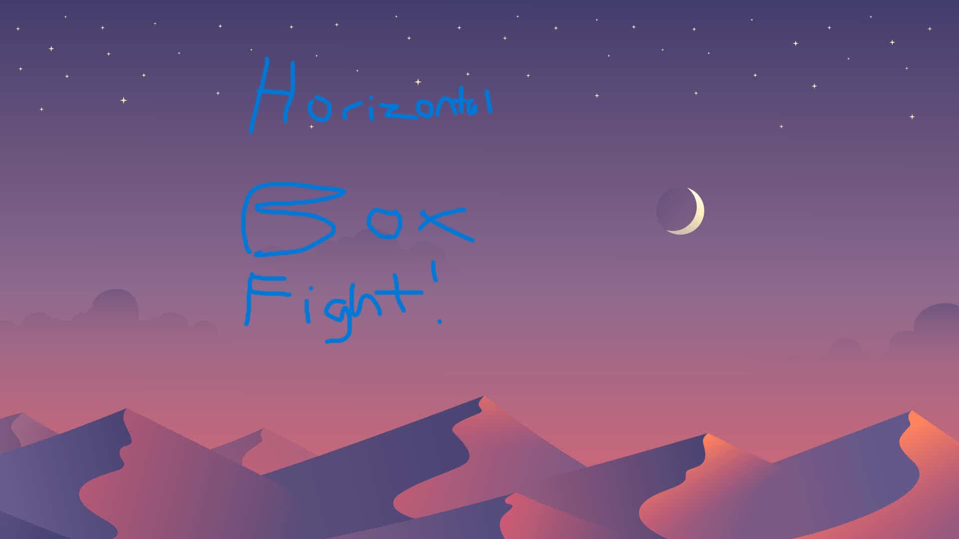 Horizontal Box Fight