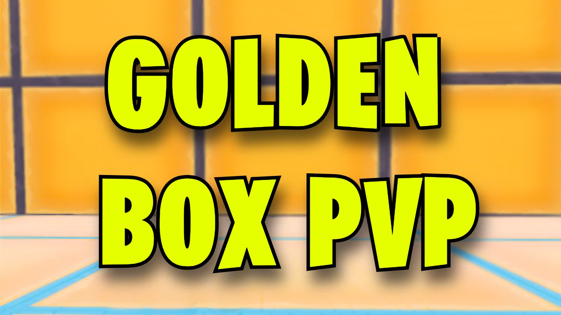 BASIC GOLDEN BOX PVP