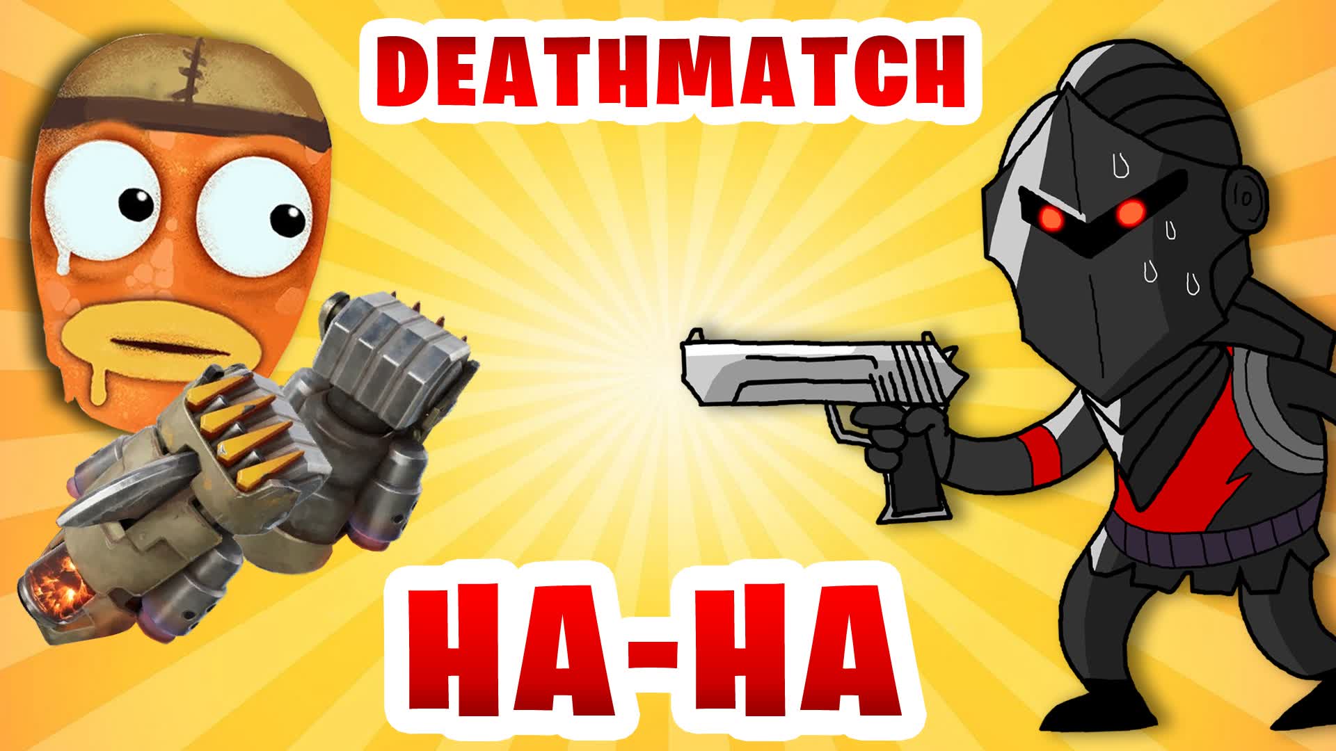HA-HA Deathmatch