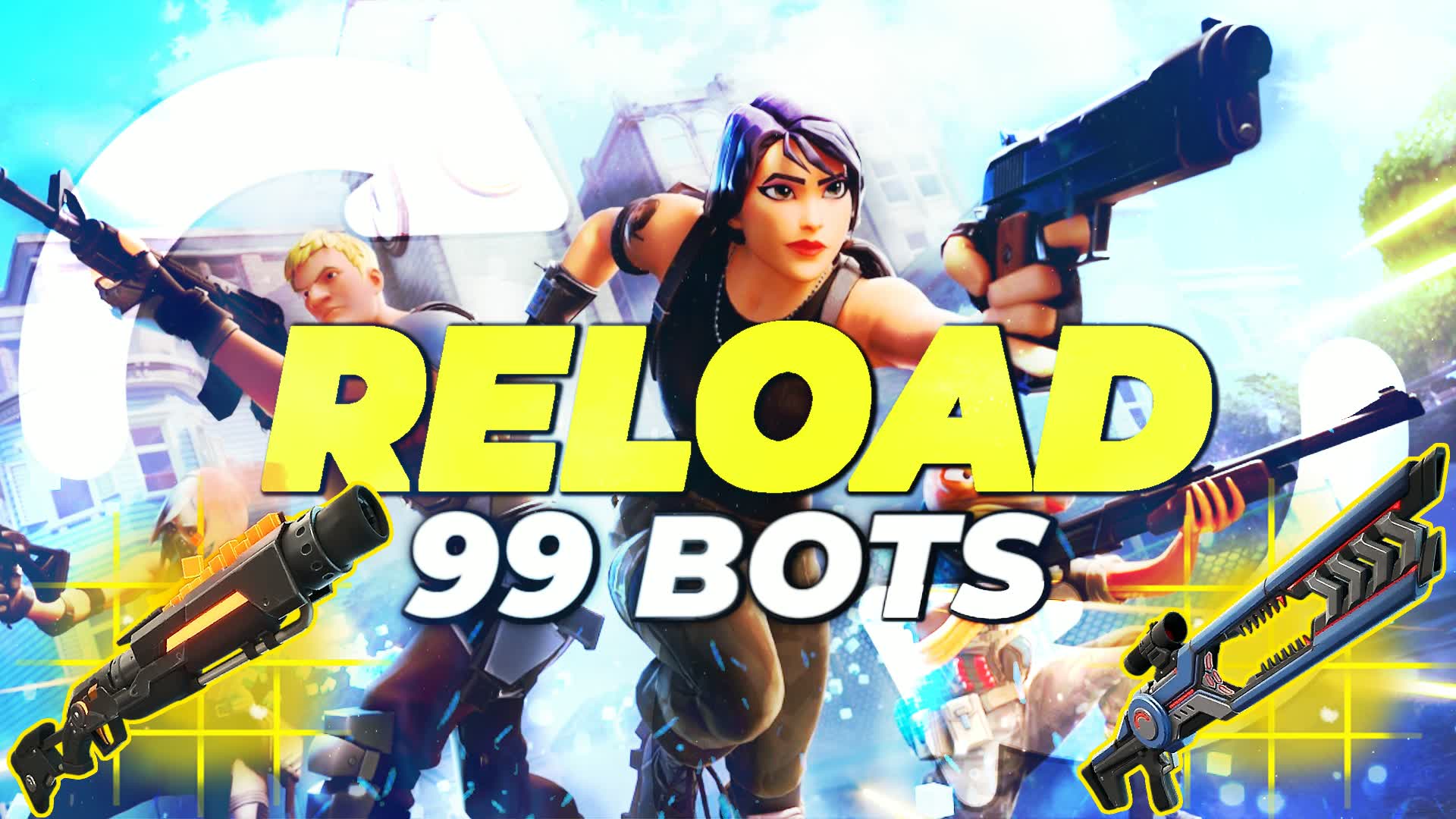RELOAD 99 BOTS BOT ROYALE