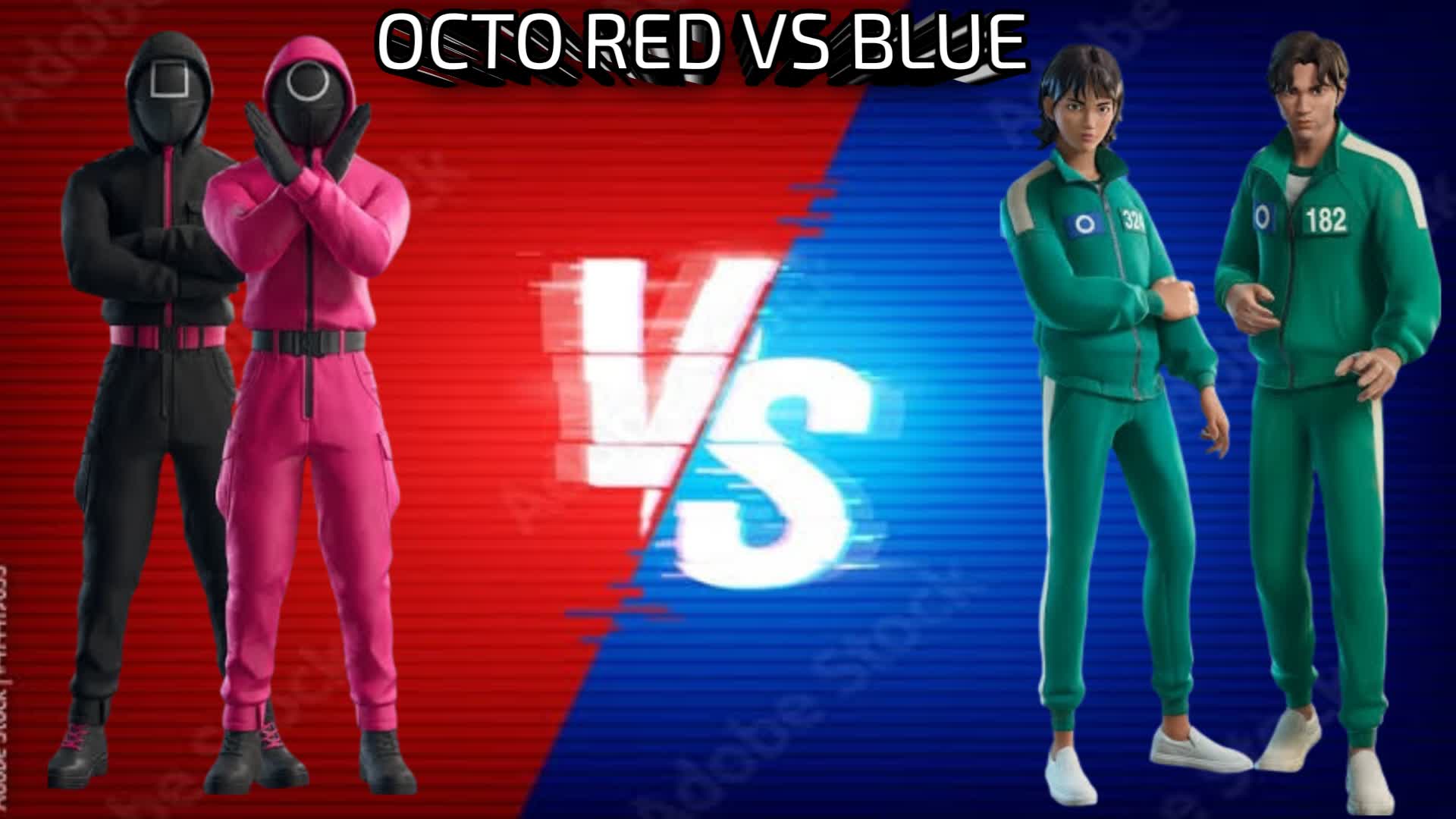 OCTO RED VS BLUE