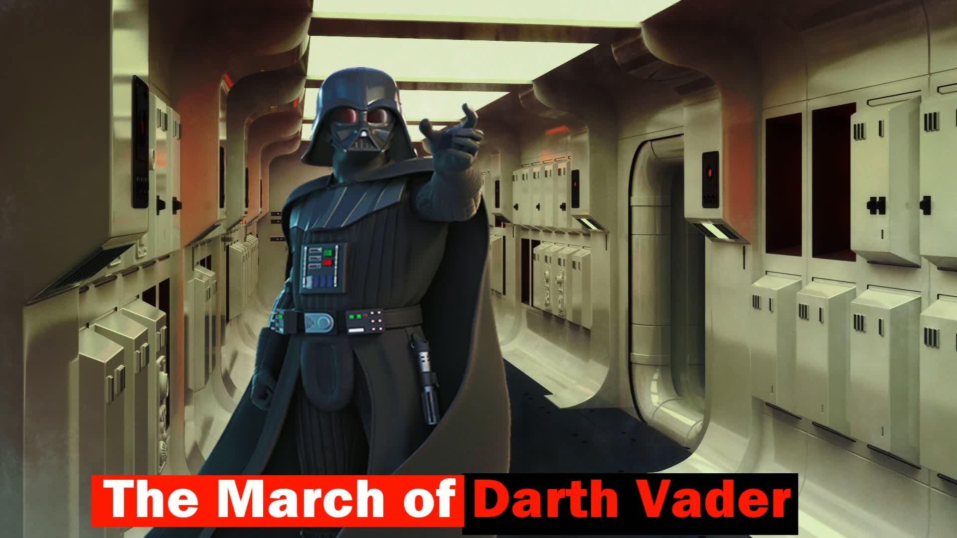 The March of Darth Vader