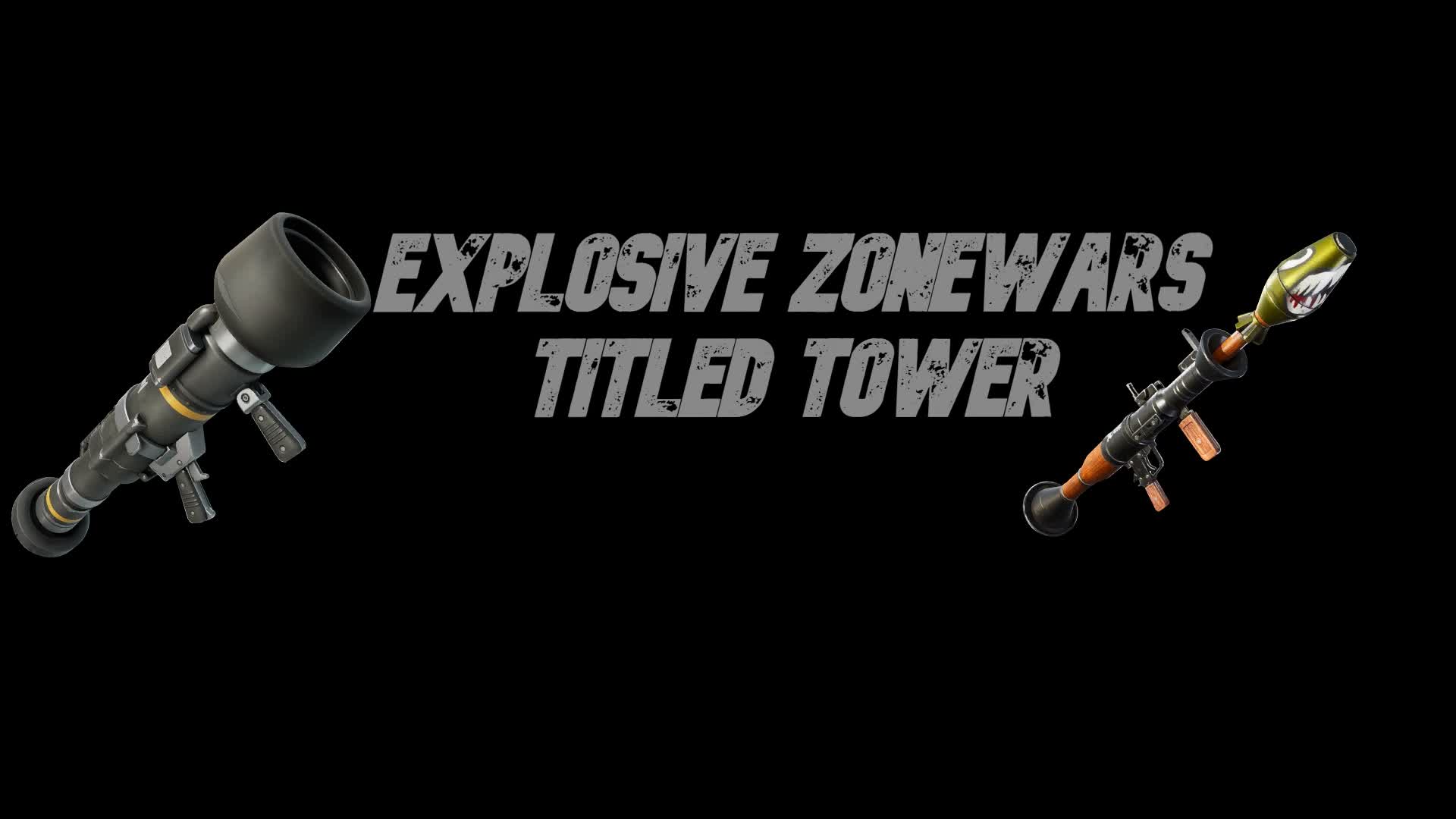 EXPLOSIVE ZONEWARS TITLED TOWERS