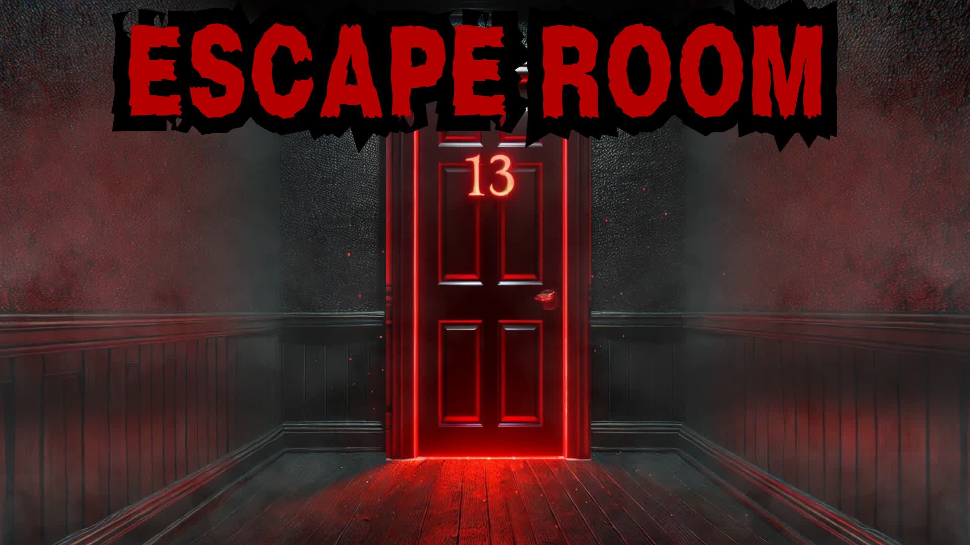 ESCAPE ROOM 13 [HORROR]