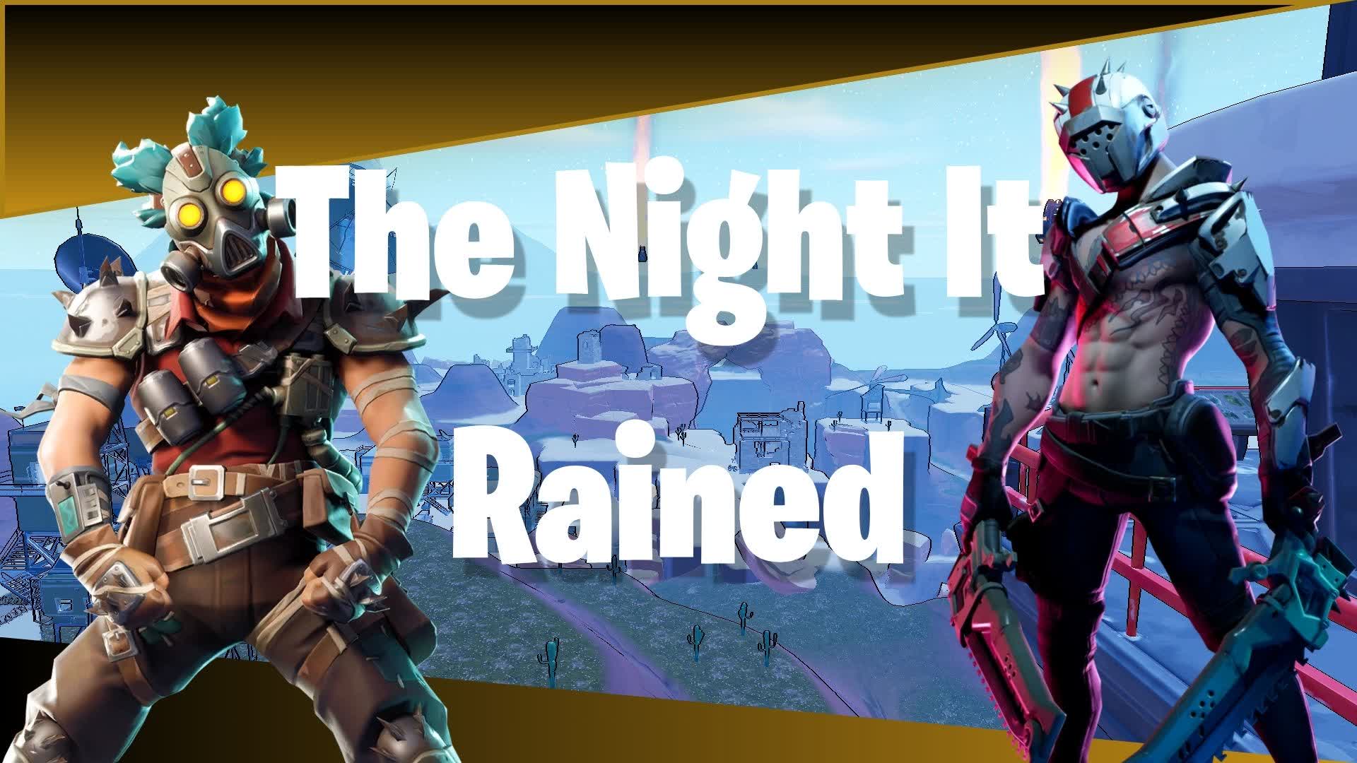 The Night It Rained