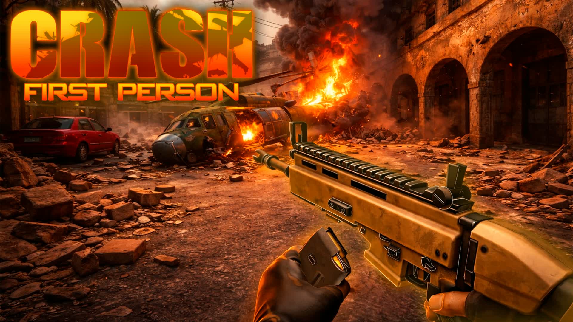 CRASH FIRST PERSON 🚁
