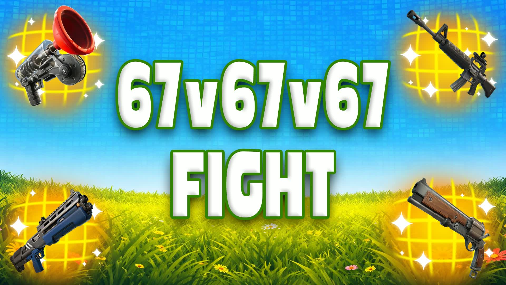 67v67v67 FIGHT