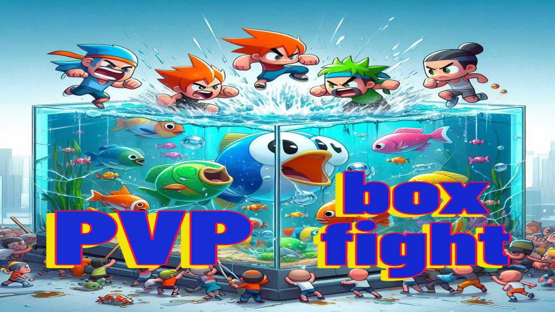 BOX FIGHT Aquarium