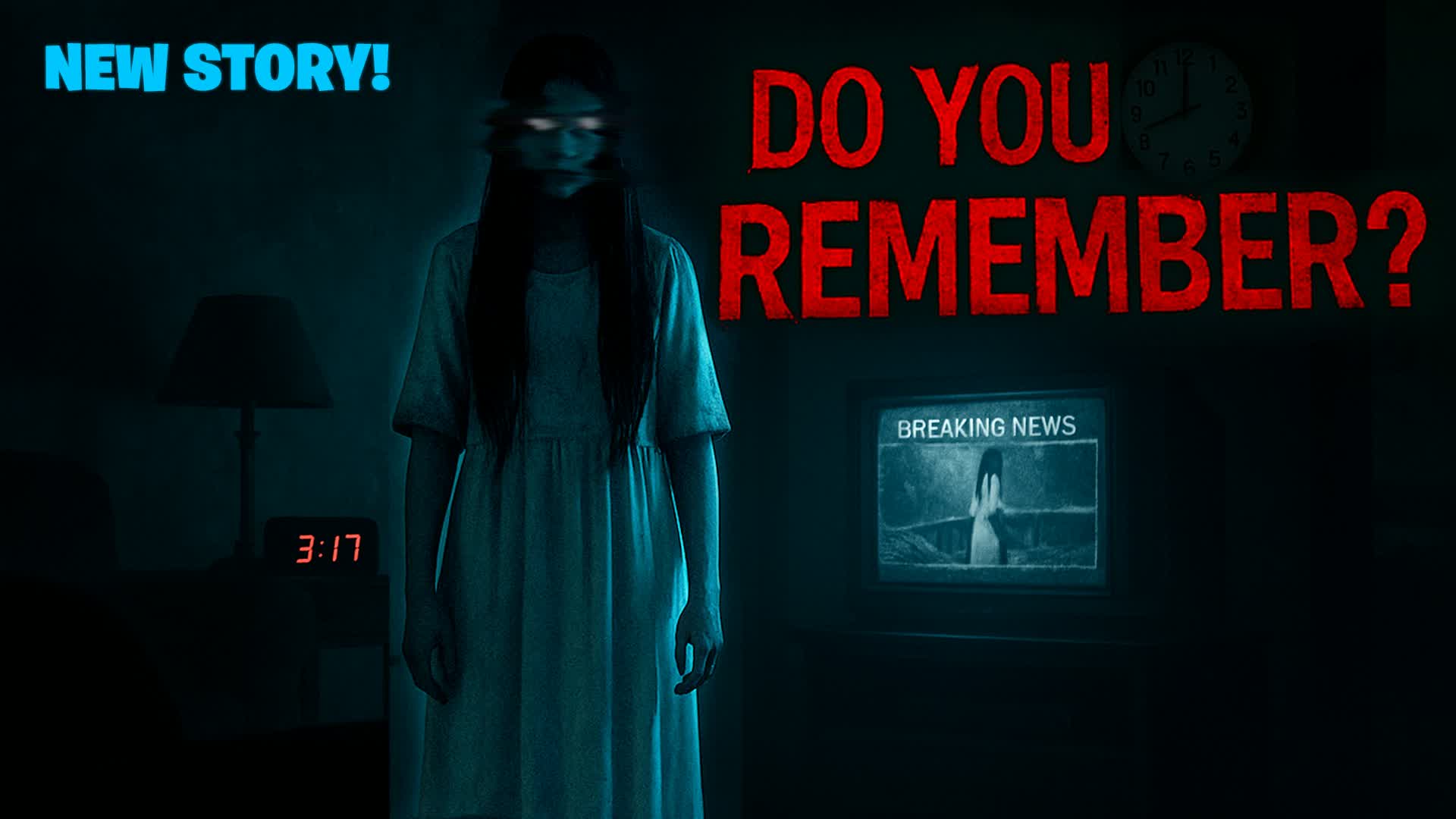 DO YOU REMEMBER ? [HORROR]