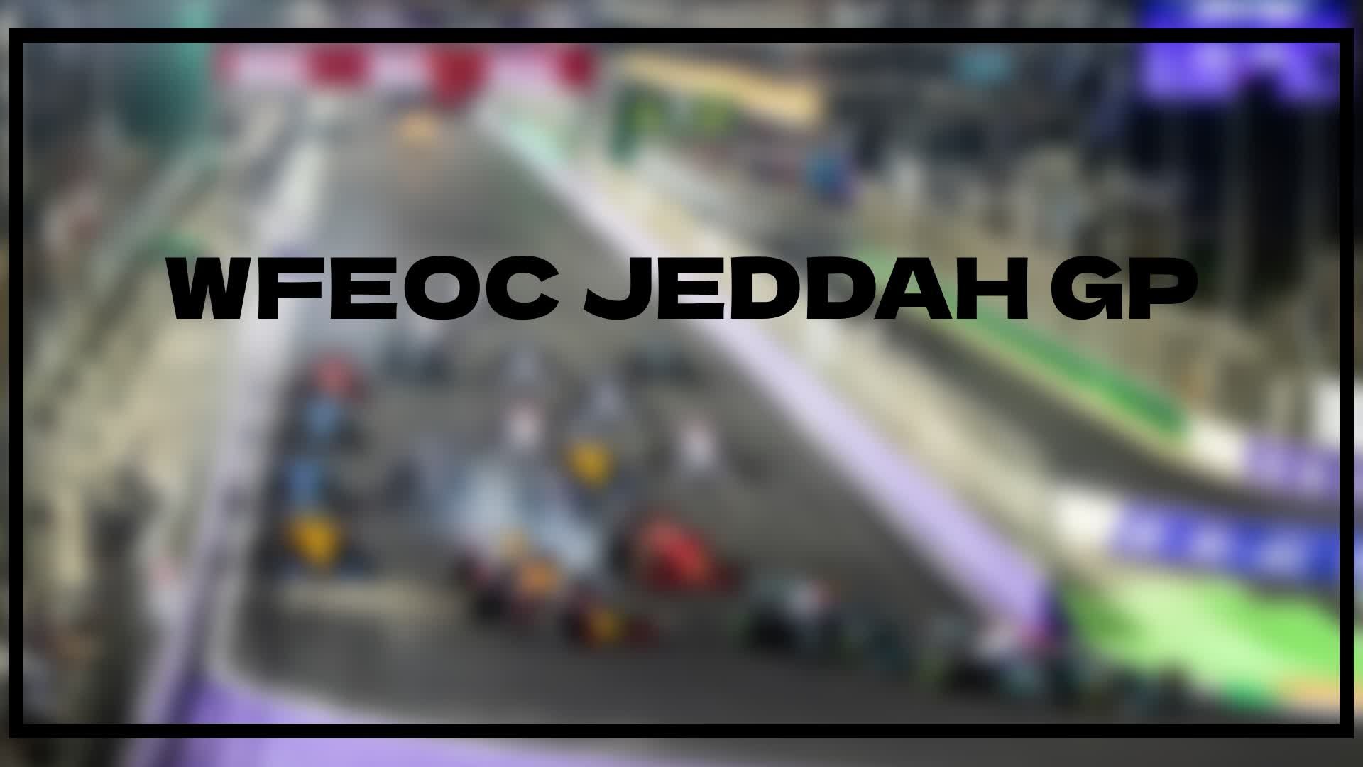 WFEOC Jeddah GP