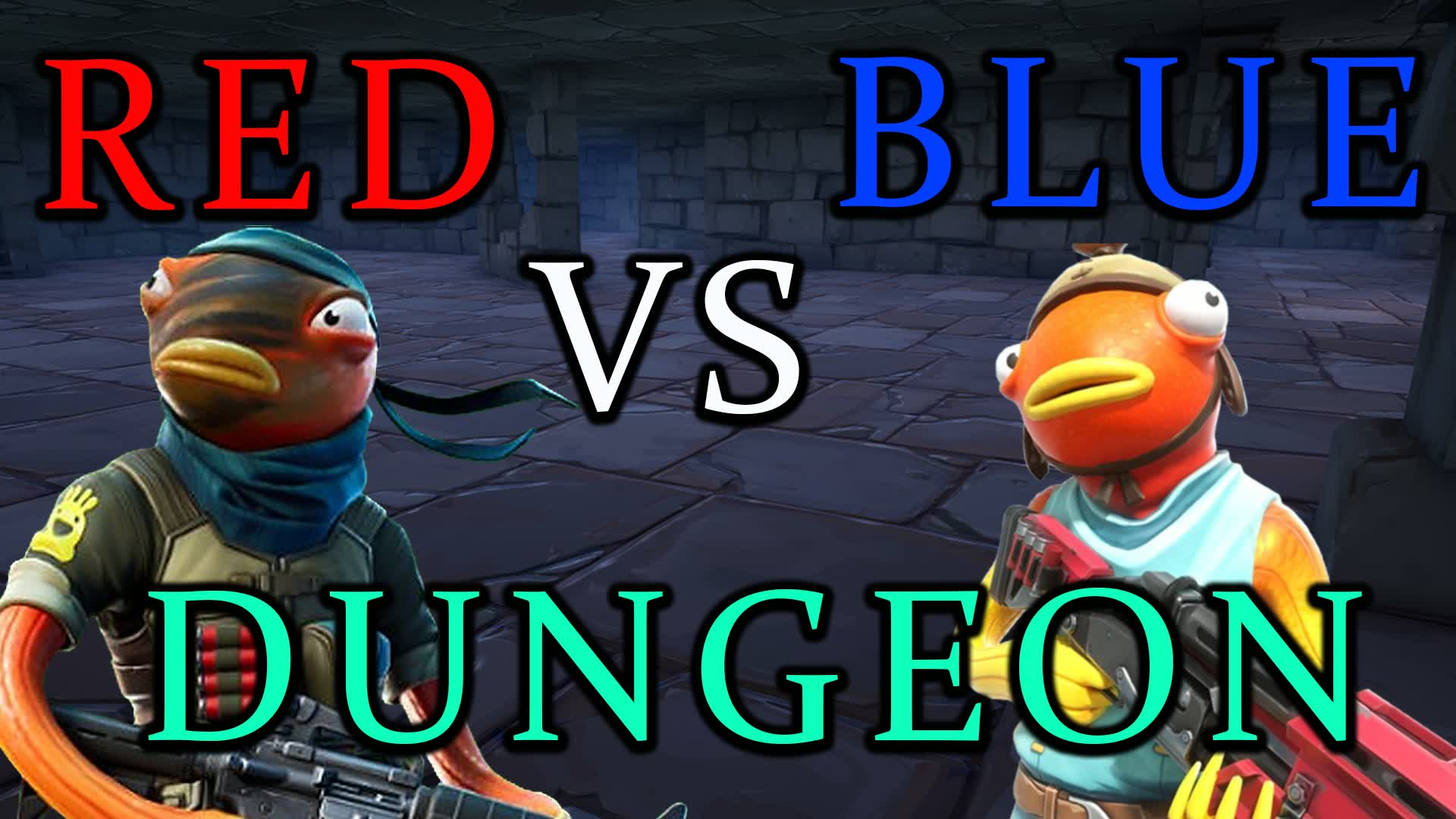 RED VS BLUE DUNGEON