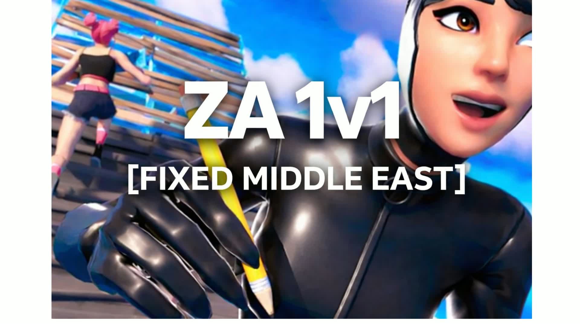 ZA 1V1 [FIXED MIDDLE EAST]