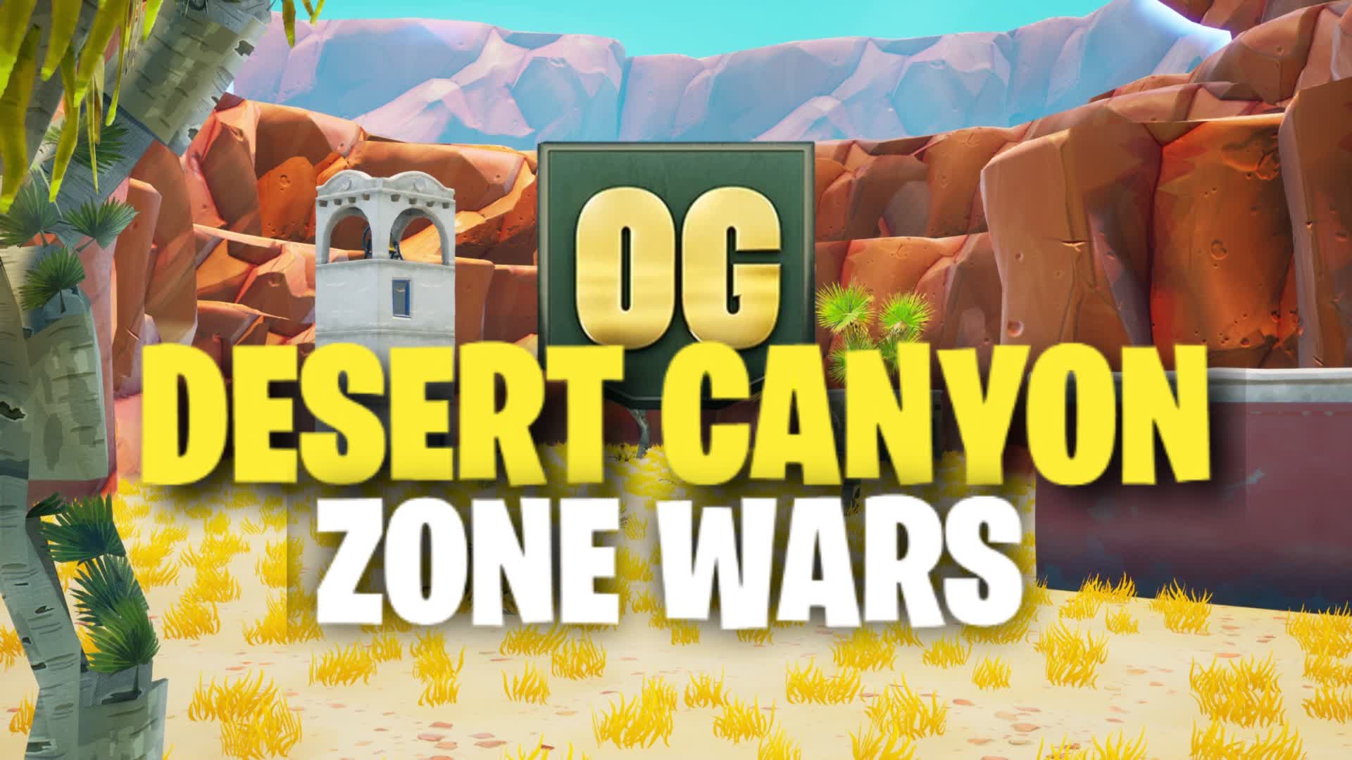 🌵 Desert Canyon Zone Wars 🌵