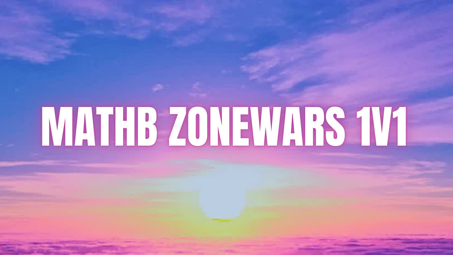MATHB ZONEWARS 1V1