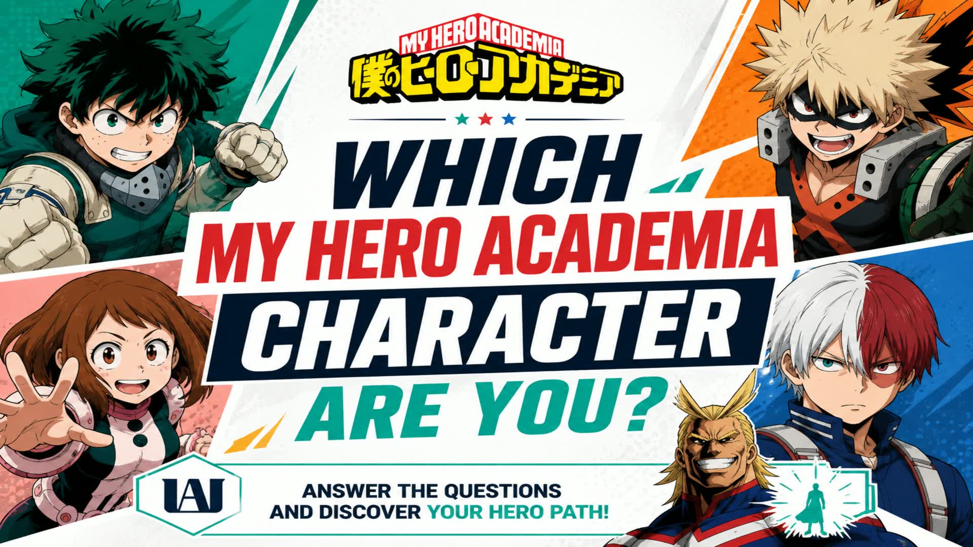 Which My Hero Academia Character Are You